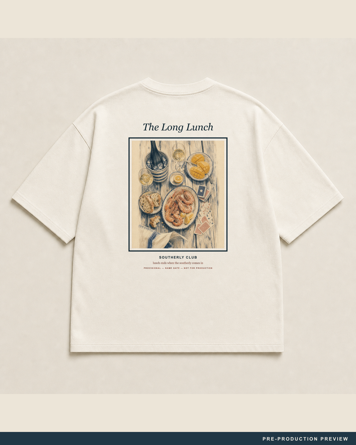 The Long Lunch Tee — main decoration hero — PRE-PRODUCTION PREVIEW [preview-imagery]